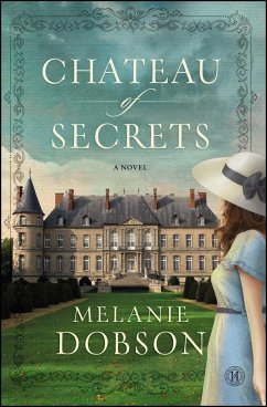 Chateau of Secrets - Dobson, Melanie