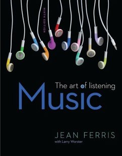 Music: The Art of Listening Loose Leaf - Ferris, Jean; Worster, Larry