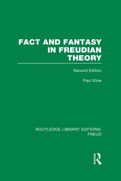 Fact and Fantasy in Freudian Theory (RLE - Kline, Paul