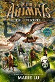 The Evertree (Spirit Animals, Book 7)