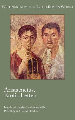 Aristaenetus, Erotic Letters - Bing, Peter; Hschele, Regina; Aristaenetus