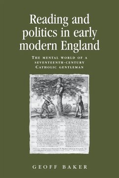 Reading and politics in early modern England - Baker, Geoff