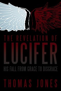 The Revelation of Lucifer - Jones, Thomas