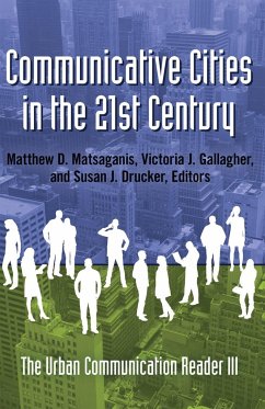 Communicative Cities in the 21st Century