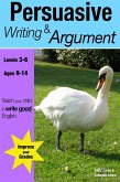 Learning Persuasive Writing and Argument (eBook, PDF)
