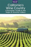 California's Wine Country - A Romantic Guide to the Napa & Sonoma Valleys (eBook, ePUB)