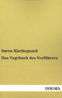 Das Tagebuch des Verführers - Kierkegaard, Søren