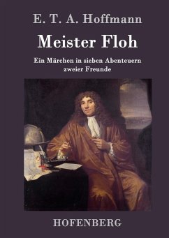 Meister Floh - Hoffmann, E. T. A.