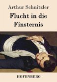 Flucht in die Finsternis