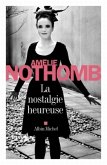 La nostalgie heureuse La nostalgie heureuse