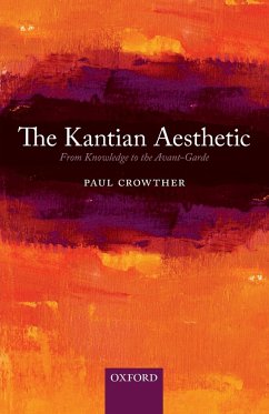 The Kantian Aesthetic - Crowther, Paul