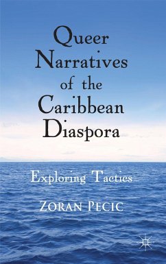Queer Narratives of the Caribbean Diaspora - Pecic, Z.