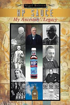 HP Sauce My Ancestors' Legacy - Britton, Nigel