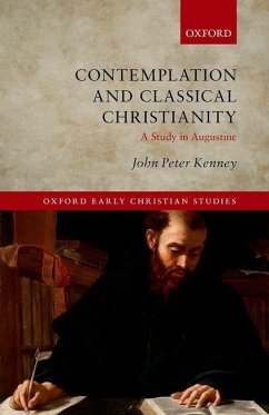 Contemplation and Classical Christianity - Kenney, John Peter