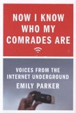 Now I Know Who My Comrades Are Now I Know Who My Comrades Are