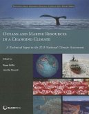 Oceans and Marine Resources in a Changing Climate: A Technical Input to the 2013 National Climate Assessment