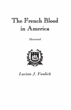 French Blood in America - Fosdick, Lucian J.