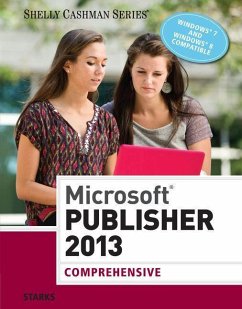 Microsoft Publisher 2013: Comprehensive - Starks, Joy L.