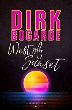 West of Sunset - Bogarde, Dirk