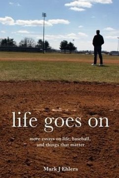 Life Goes on - Ehlers, Mark J.