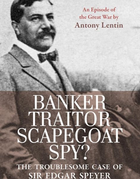 Banker, Traitor, Scapegoat, Spy? (eBook, ePUB)