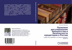 Prawowoe regulirowanie bankrotstwa i bezopasnosti kreditorow w Rossii
