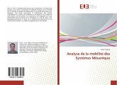 Analyse de la mobilité des Systèmes Mécanique