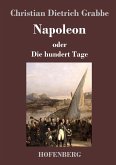Napoleon oder Die hundert Tage