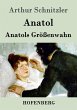 Anatol / Anatols Größenwahn - Bild 1
