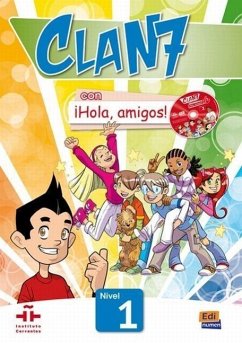 Clan 7-¡Hola Amigos! 1 - Student Print Edition Plus 1 Year Online Premium Access (All Digital Included) - Gómez Castro; Míguez Salas, Manuela; Rojano Gálvez; Valero Ramírez