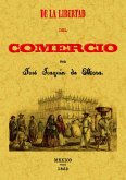 De la libertad del comercio De la libertad del comercio