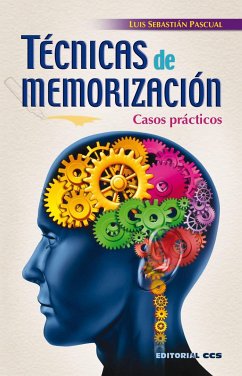 Técnicas de memorización : casos prácticos - Sebastián Pascual, Luis