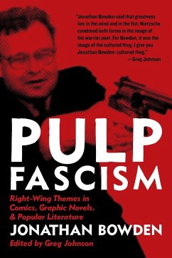 Pulp Fascism - Bowden, Jonathan Et