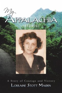 My Appalachia 1924-1942 - Maiden, Lorraine Stott