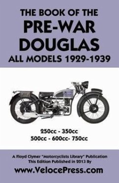 Book of the Pre-War Douglas All Models 1929-1939 - Heathcote, L. K.