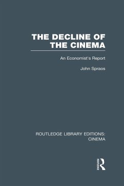 The Decline of the Cinema - Spraos, John