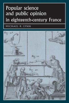 Popular science and public opinion in eighteenth-century France - Lynn, Michael