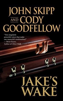 Jake's Wake - Skipp, John; Goodfellow, Cody