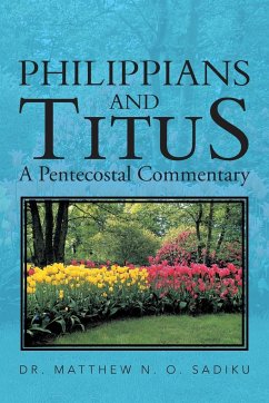 Philippians and Titus - Sadiku, Matthew O.