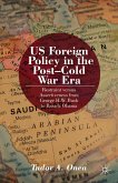 Us Foreign Policy in the Post-Cold War Era