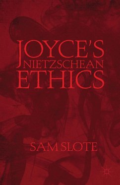 Joyce's Nietzschean Ethics - Slote, S.
