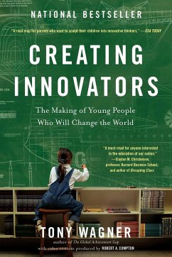 Creating Innovators - Wagner, Tony