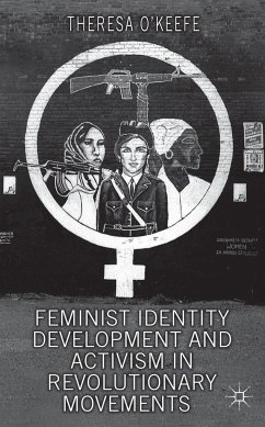 Feminist Identity Development and Activism in Revolutionary Movements - O'Keefe, T.