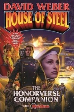 House of Steel, 20: The Honorverse Companion - Weber, David