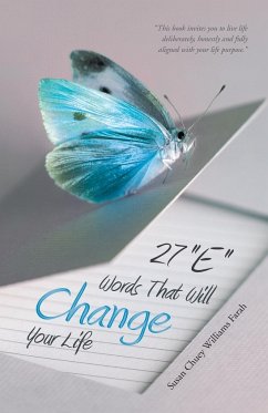27 E Words That Will Change Your Life - Farah, Susan Chuey Williams