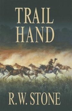 Trail Hand - Stone, R. W.