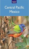 Central Pacific Mexico: Mazatlan, San Blas & Beyond (eBook, ePUB)