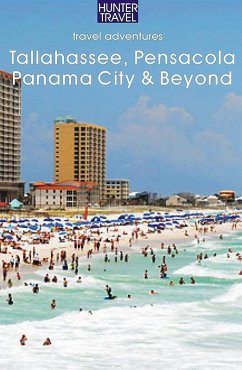 Cover Tallahassee, Pensacola, Panama City & Beyond: An Adventure Guide to Florida's Panhandle (eBook, ePUB)
