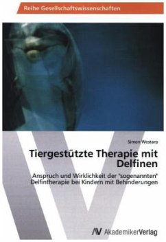 Tiergestützte Therapie mit Delfinen - Westarp, Simon