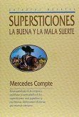 Las supersticiones : la buena y mala suerte